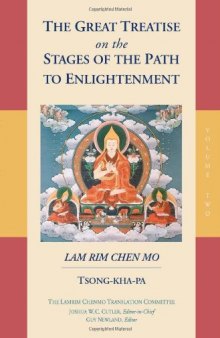 The Great Treatise on the Stages of the Path to Enlightenment, Volume Two  