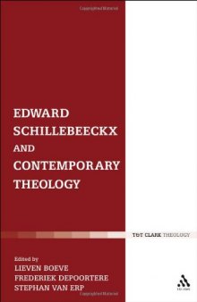 Edward Schillebeeckx and Contemporary Theology  