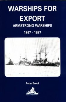 Warships for Export: Armstrong Warsips 1867-1927
