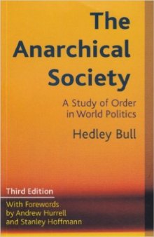 The anarchical society: a study of order in world politics