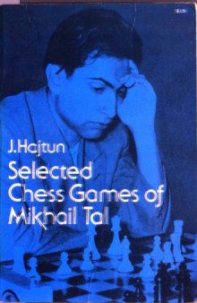 Selected Chess Games of Mikhail Tal