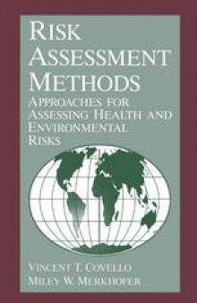 Risk Assessment Methods: Approaches for Assessing Health and Environmental Risks