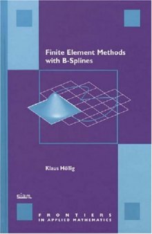Finite element methods with B-splines