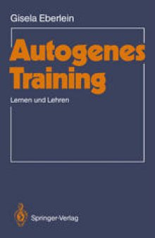 Autogenes Training: Lernen und Lehren