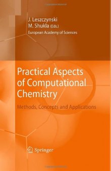 Practical Aspects of Computational Chemistry: Methods, Concepts and Applications