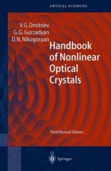 Handbook of Nonlinear Optical Crystals (Springer Series in Optical Sciences)  
