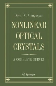 Nonlinear optical crystals: a complete survey