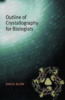 Outline of Crystallography for Biologists