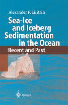 Sea-Ice and Iceberg Sedimentation in the Ocean: Recent and Past