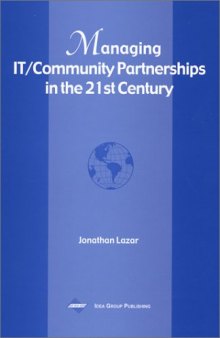 Managing IT community partnerships in the 21st century