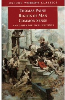Rights of Man, Common Sense, and Other Political Writings (Oxford World's Classics)