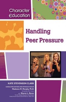 Handling Peer Pressure (Character Education)