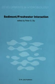Sediment/Freshwater Interaction: Proceedings of the Second International Symposium held in Kingston, Ontario, 15–18 June 1981