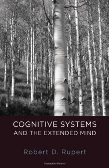 Cognitive Systems and the Extended Mind