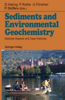 Sediments and Environmental Geochemistry: Selected Aspects and Case Histories