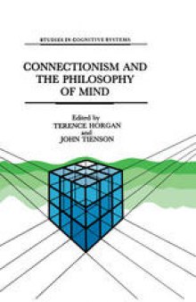 Connectionism and the Philosophy of Mind