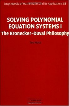 Solving polynomial equation systems I: the Kronecker-Duval philosophy