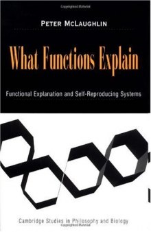 What Functions Explain: Functional Explanation and Self-Reproducing Systems