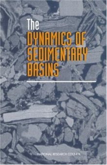 The Dynamics of Sedimentary Basins (Special Report)