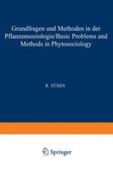 Grundfragen und Methoden in der Pflanzensoziologie / Basic Problems and Methods in Phytosociology