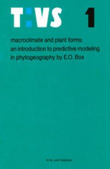 Macroclimate and Plant Forms: An Introduction to Predictive Modeling in Phytogeography