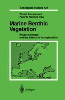 Marine Benthic Vegetation: Recent Changes and the Effects of Eutrophication