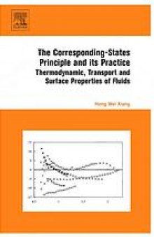 The corresponding-states principle and its practice : thermodynamic, transport and surface properties of fluids
