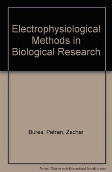 Electrophysiological Methods in Biological Research