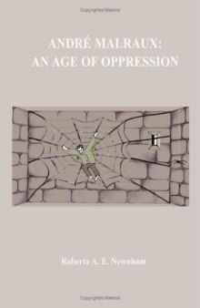 Andre Malraux: an Age of Oppression Pb: (Le Temps Du Mepris)