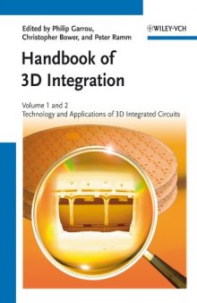 Handbook of 3D Integration: Volumes 1 and 2 - Technology and Applications of 3D Integrated Circuits