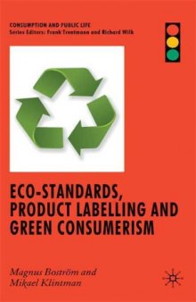 Eco-Standards, Product Labelling and Green Consumerism (Consumption and Public Life)