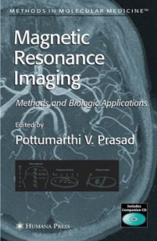 Magnetic Resonance Imaging: Methods and Biologic Applications 