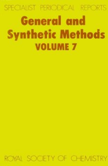 General and synthetic methods. Electronic book .: a review of the literature published during 1982, Volume 7  