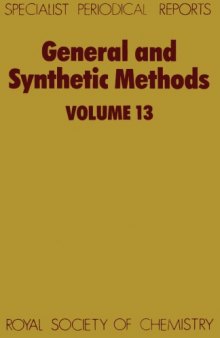 General and synthetic methods. Electronic book .: A review of the literature published in 1988, Volume 13  
