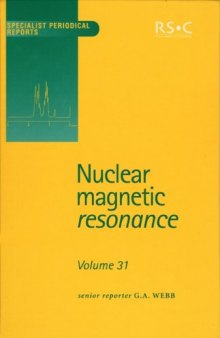 Nuclear Magnetic Resonance: A Review of Chemical Literature: Vol 31 (Specialist Periodical Reports)
