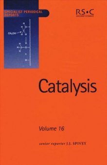 Catalysis: A Review of Chemical Literature: Vol 16 (Specialist Periodical Reports)