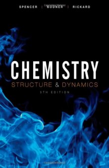 Chemistry: Structure and Dynamics, 5th Edition  