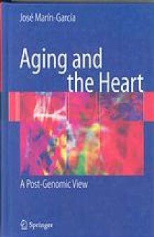 Aging and the heart : a post-genomic view