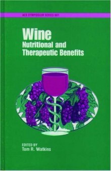 Wine. Nutritional and Therapeutic Benefits