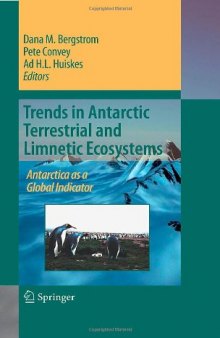 Trends in Antarctic Terrestrial and Limnetic Ecosystems: Antarctica as a Global Indicator