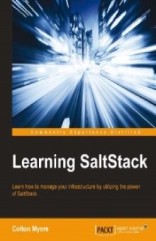 Learning SaltStack: Learn how to manage your infrastructure by utilizing the power of SaltStack