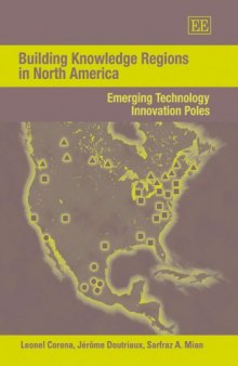 Building Knowledge Regions in North America: Emerging Technology Innovation Poles