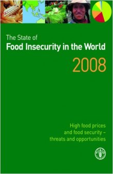 The State of Food Insecurity in the World 2008