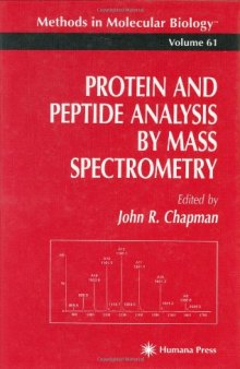 Protein and Peptide Analysis by Mass Spectrometry