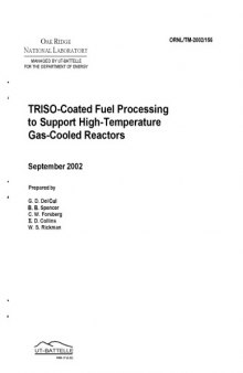 TRISO-Coated Fuel Processing to Support High Temperature Gas-Cooled Reactors