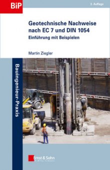 Geotechnische Nachweise nach EC 7 und DIN 1054: Einfuhrung mit Beispielen, Dritte Auflage