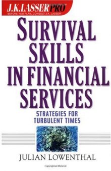 Survival Skills in Financial Services
