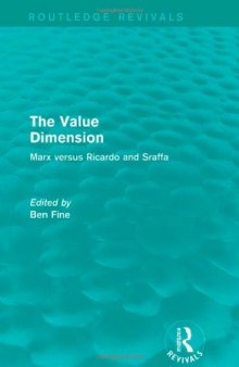 The Value Dimension: Marx versus Ricardo and Sraffa