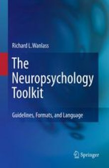 The Neuropsychology Toolkit: Guidelines, Formats, and Language