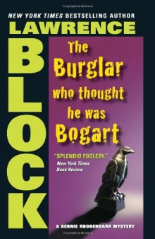 The Burglar Who Thought He Was Bogart  